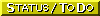 Status/To Do